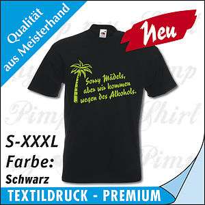   , Fun Shirt, Sorry Mädels, Malle, schwarz, S XXXL, Textildruck T36