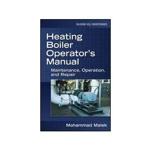 Heating Boiler Operators Manual Maintenance, Operation, and Repair