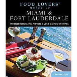 Food Lovers Guide to Miami & Fort Lauderdale (Paperback).Opens in a 