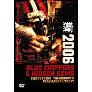  2006 Blue Chippers & Hidden Gems DVD