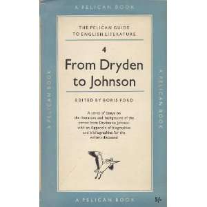   GUIDE TO ENGLISH LITERATURE 4 DRYDEN TO JOHNSON BORIS FORD Books