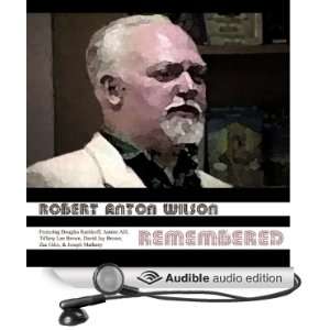  Anton Wilson Remembered (Audible Audio Edition) Douglas Rushkoff 
