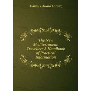   Handbook of Practical Information Daniel Edward Lorenz Books
