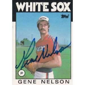  1986 Topps #493 Gene Nelson White Sox Signed Everything 