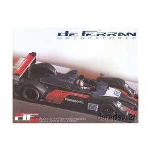 2008 de Ferran Motorsports (Gil de Ferran/Scott Dixon/Simon Pagenaud 