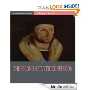 The Second Helvetic Confession (Illustrated) Heinrich Bullinger 