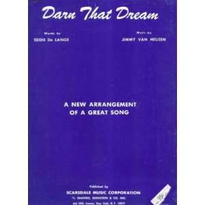   Darn That Dream Eddie De lange Jimmy Van Heusen 190: Everything Else
