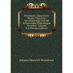   , Volumes 3 4 (German Edition) Johann Heinrich Pestalozzi Books