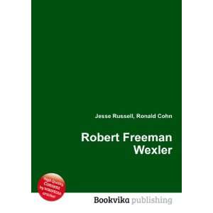  Robert Freeman Wexler Ronald Cohn Jesse Russell Books