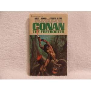    Conan the Freebooter Robert E. Howard & L. Sprague De Camp Books