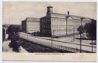 1902 ALLENTOWN PA old Adelaide Silk Mill Plant Factory postcard