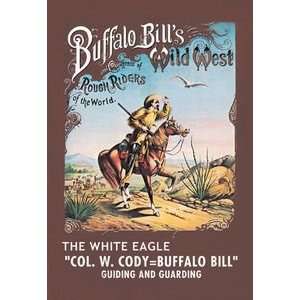  Buffalo Bill The White Eagle   16x24 Giclee Fine Art 