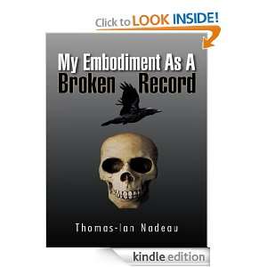   As A Broken Record Thomas Ian Nadeau  Kindle Store