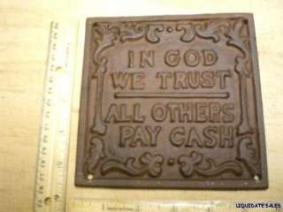 In God We Trust All Others Pay Cash C iron Sign Plaque  