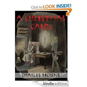 CHRISTMAS CAROL [Annotated, Original Illustrations] CHARLES DICKENS 